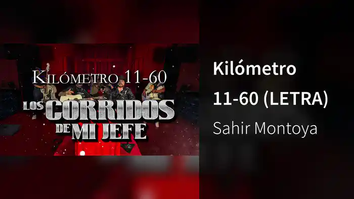 Kilómetro 11-60 (LETRA)