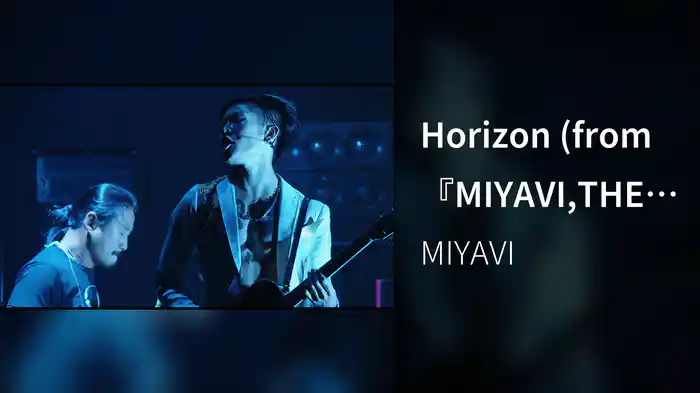 Horizon (from 『MIYAVI,THE GUITAR ARTIST - SLAP THE WORLD TOUR 2014 - 』)