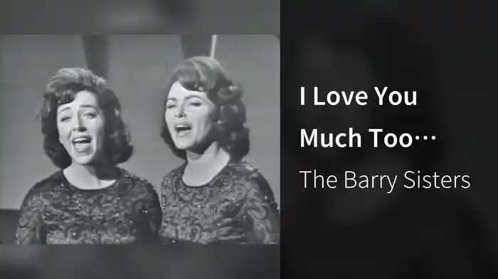 I Love You Much Too Much (Live On The Ed Sullivan Show, May 6, 1962)