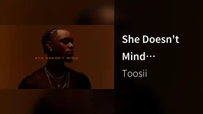 She Doesn’t Mind (Visualizer)