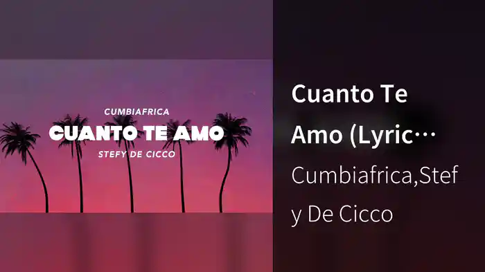 Cuanto Te Amo (Lyric Video)
