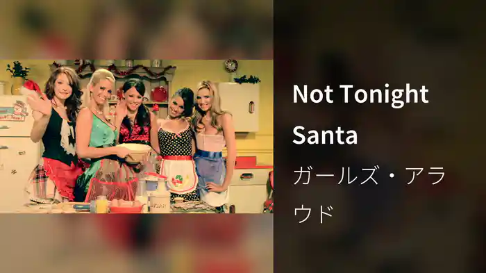 Not Tonight Santa