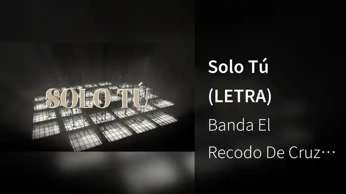 Solo Tú (LETRA)