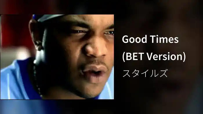 Good Times (BET Version)