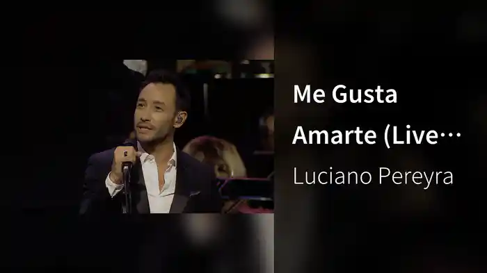 Me Gusta Amarte (Live At Teatro Colón, Argentina / 2019)