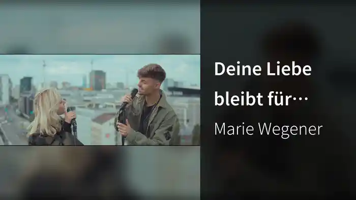 Deine Liebe bleibt für immer