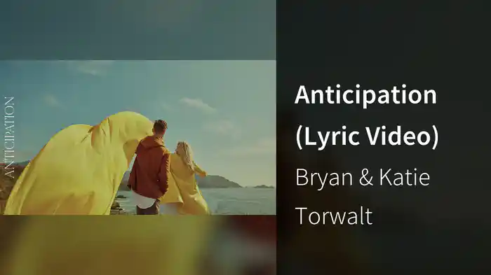 Anticipation (Lyric Video)