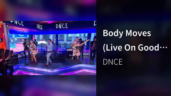 Body Moves (Live On Good Morning America)