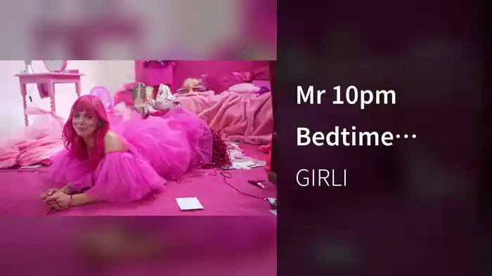 Mr 10pm Bedtime (Behind The Scenes)