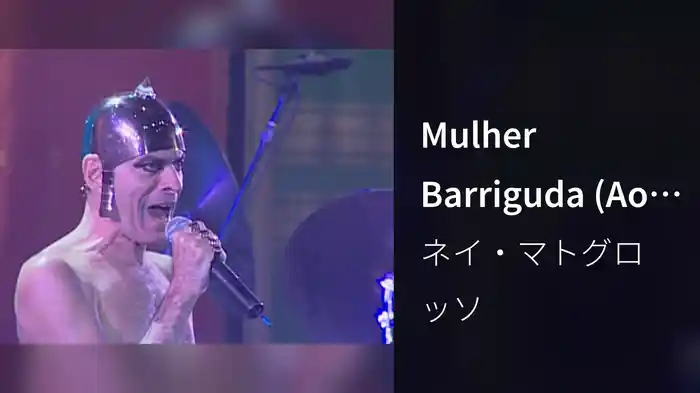 Mulher Barriguda (Ao Vivo)
