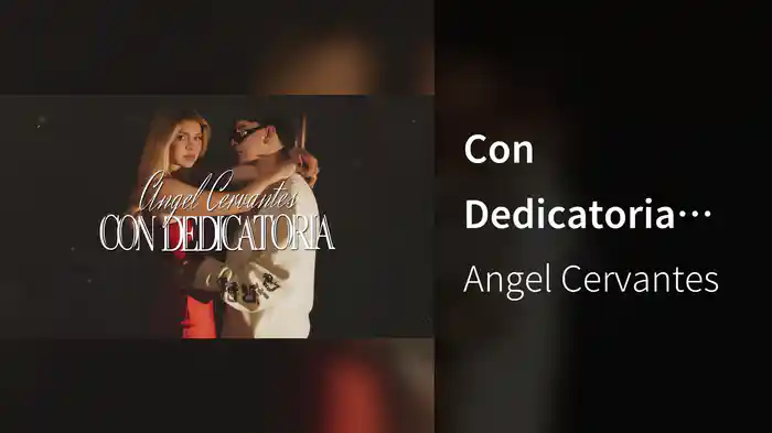Con Dedicatoria (LETRA)