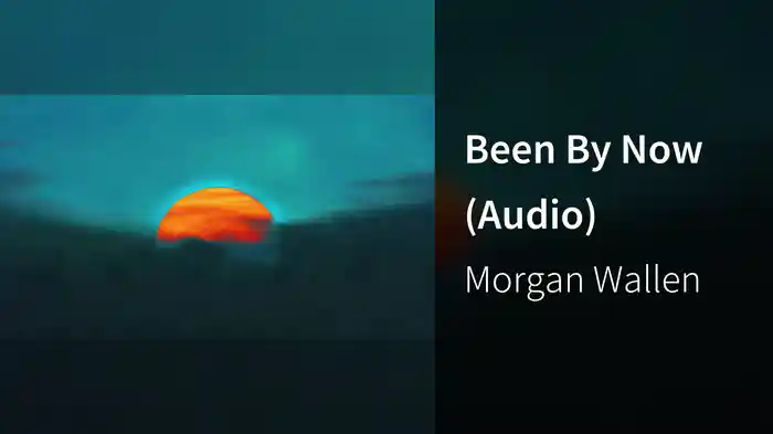 Been By Now (Audio)