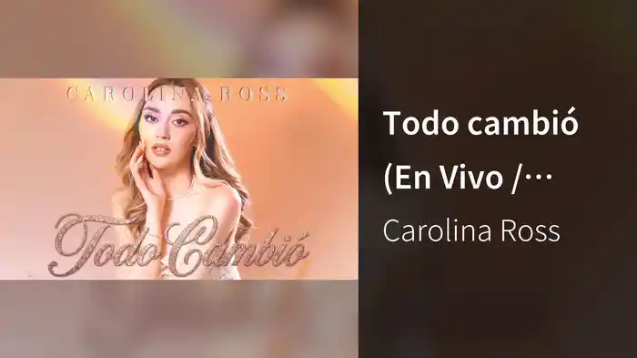 Todo cambió (En Vivo / LETRA)