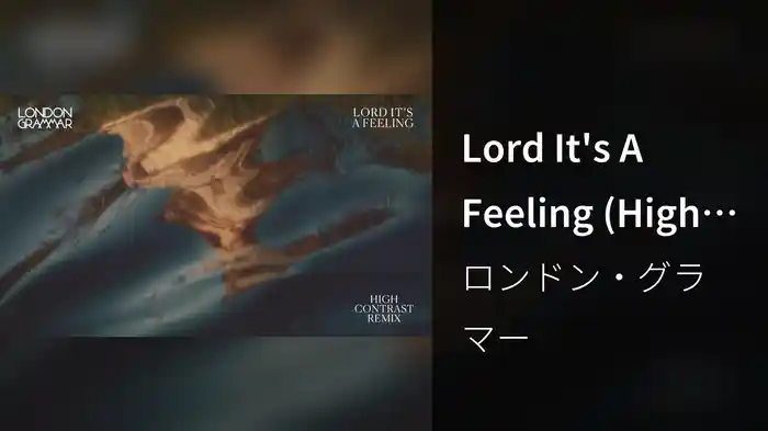Lord It's A Feeling (High Contrast Remix / Visualiser)