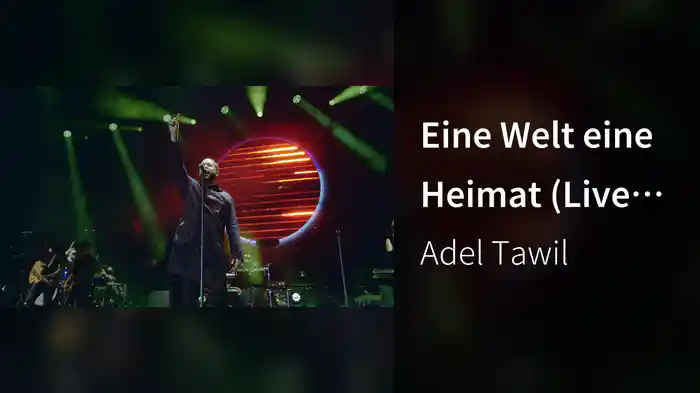 Eine Welt eine Heimat (Live aus der Wuhlheide Berlin)