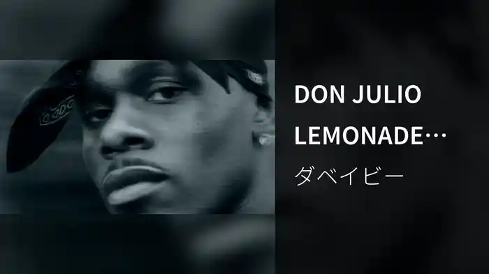 DON JULIO LEMONADE (Audio)