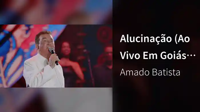 Alucinação (Ao Vivo Em Goiás / 2026)
