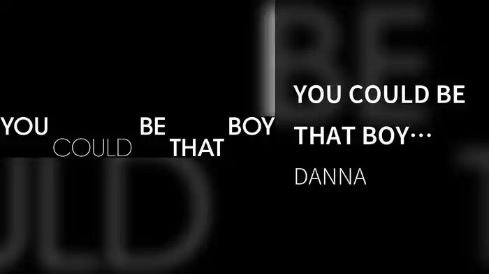 YOU COULD BE THAT BOY (Lyric Video)