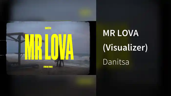 MR LOVA (Visualizer)