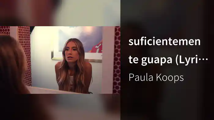 suficientemente guapa (Lyric Video)