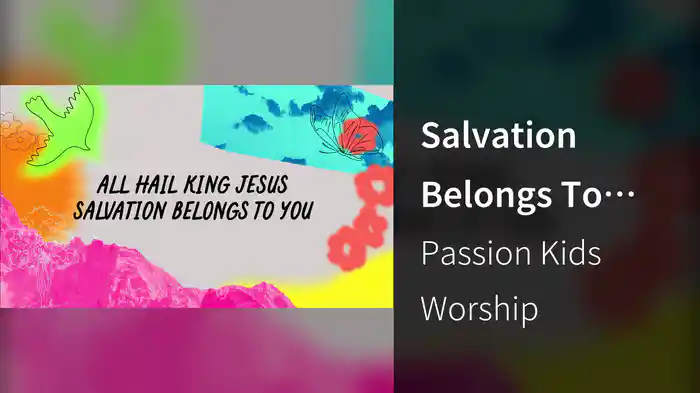 Salvation Belongs To You (Lyric Video)