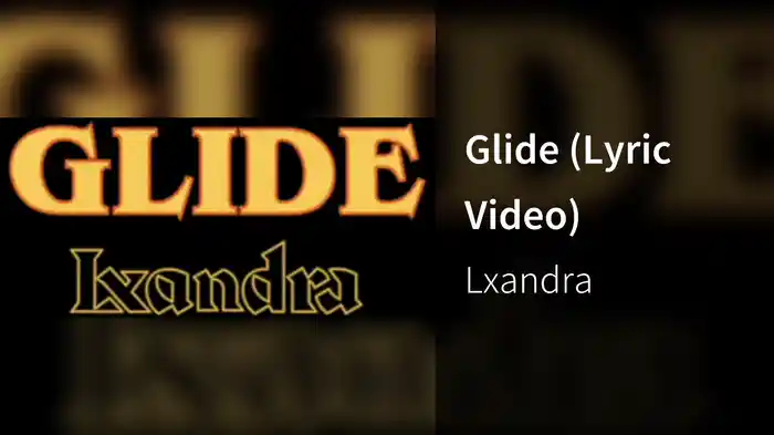 Glide (Lyric Video)