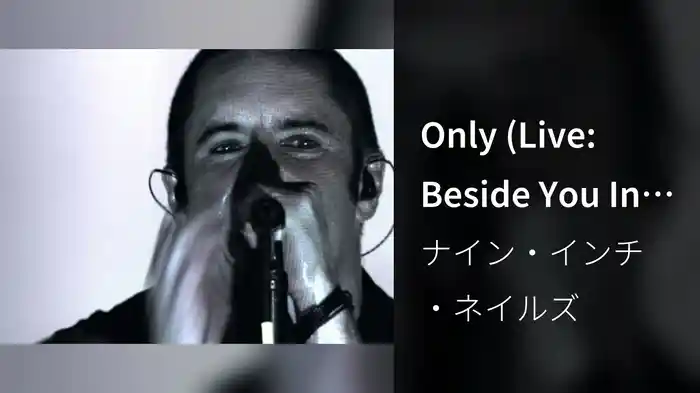 Only (Live: Beside You In Time - explicit)
