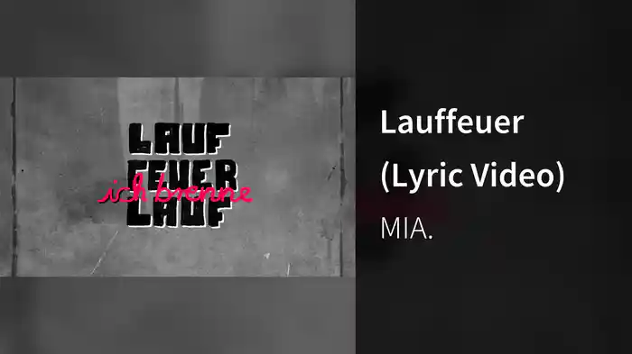 Lauffeuer (Lyric Video)