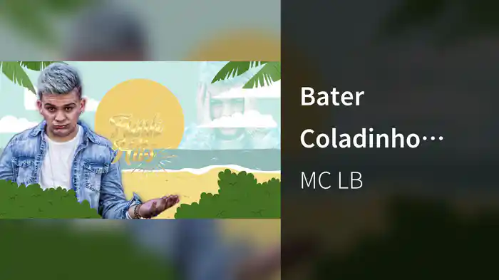 Bater Coladinho (Lyric Video)
