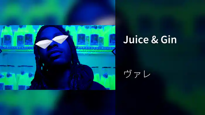 Juice & Gin