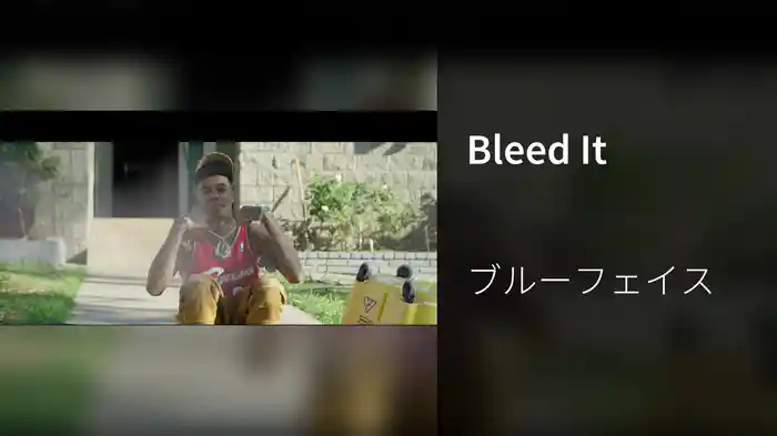 Bleed It