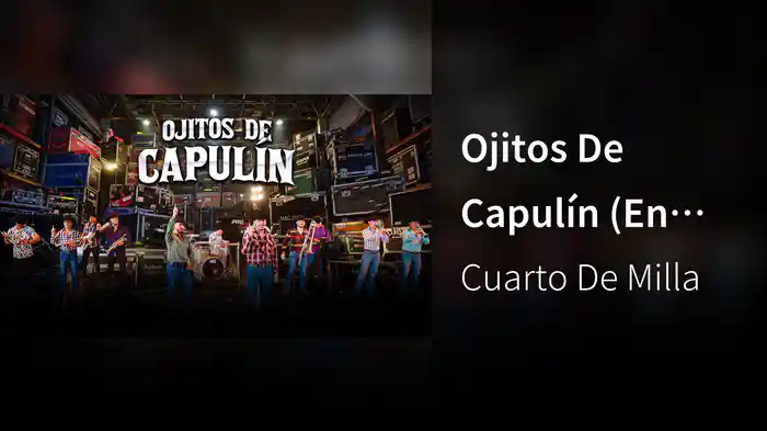 Ojitos De Capulín (En Vivo/LETRA)