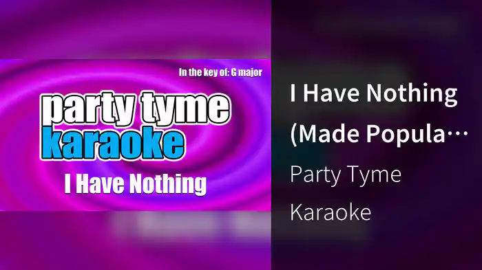 I Have Nothing (Made Popular By Whitney Houston) [Karaoke Version]