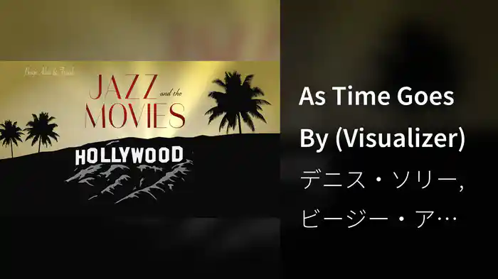 As Time Goes By (Visualizer)