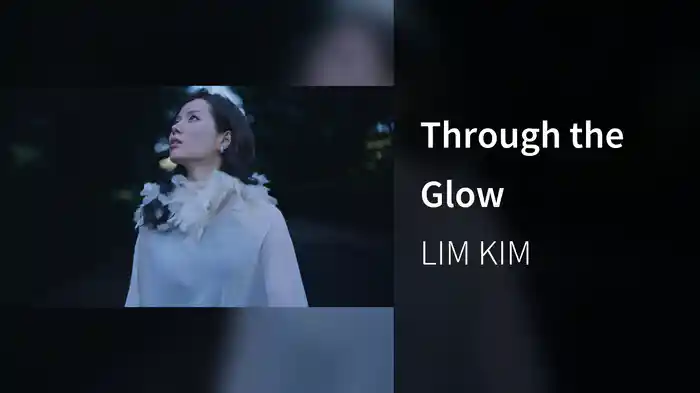 Through the Glow