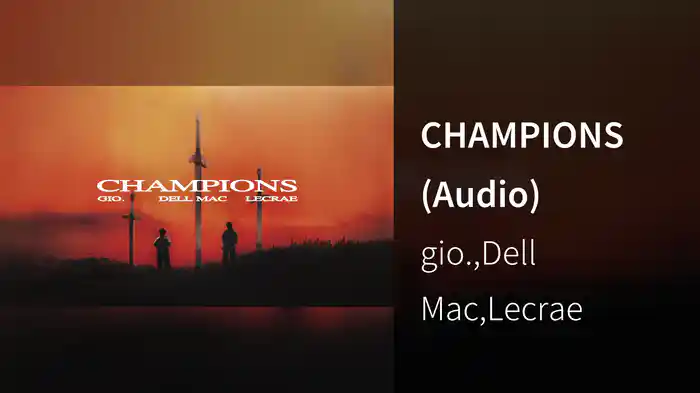 CHAMPIONS (Audio)