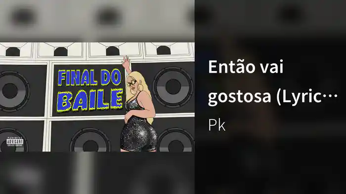 Então vai gostosa (Lyric Video)