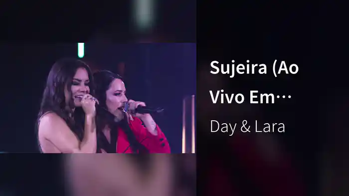 Sujeira (Ao Vivo Em Goiânia / 2022)