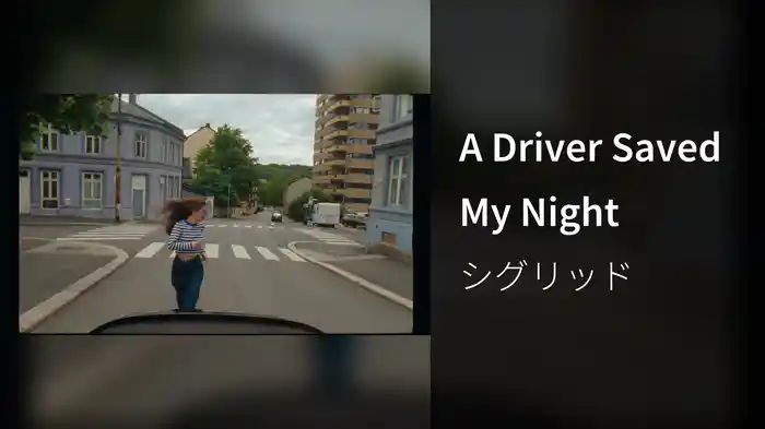 A Driver Saved My Night