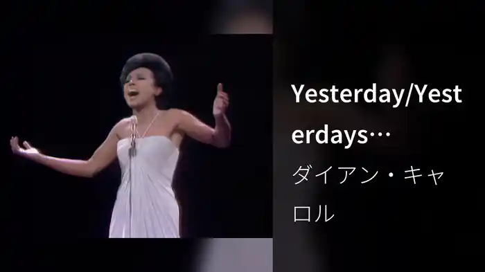 Yesterday/Yesterdays (Medley/Live On The Ed Sullivan Show, April 10, 1966)