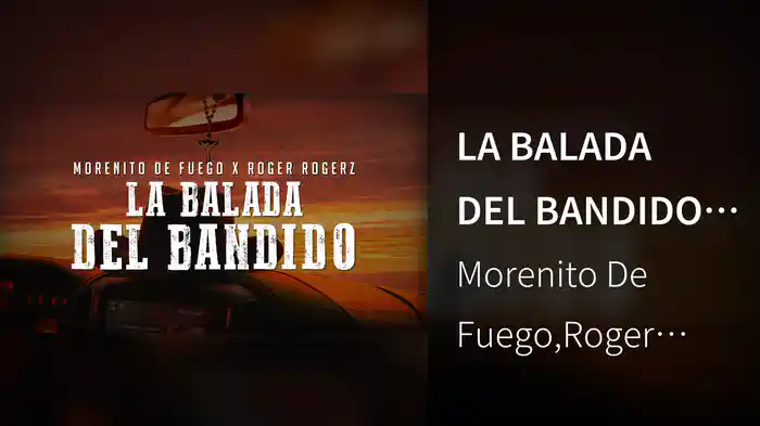 LA BALADA DEL BANDIDO (LETRA)