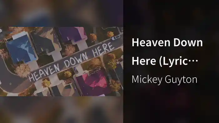 Heaven Down Here (Lyric Video)