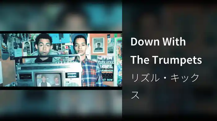 Down With The Trumpets