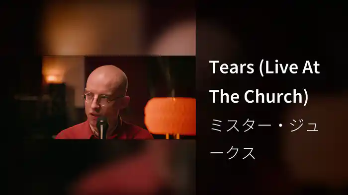Tears (Live At The Church)