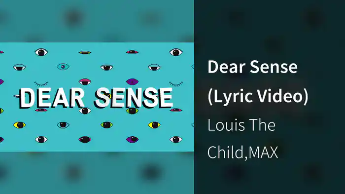 Dear Sense (Lyric Video)