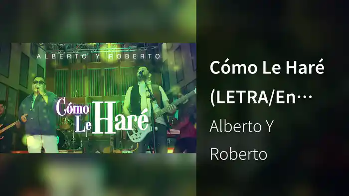 Cómo Le Haré (LETRA/En Vivo)