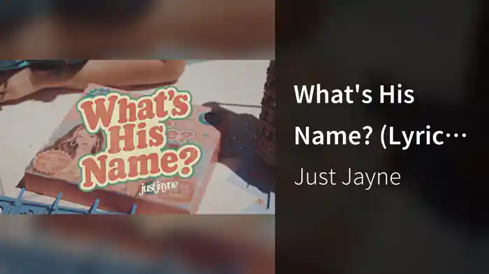 What's His Name? (Lyric Video)