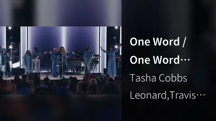 One Word / One Word (Reprise) (Live)