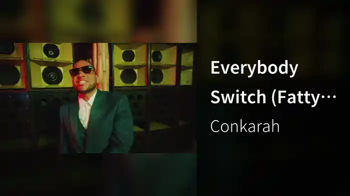 Everybody Switch (Fatty Fatty)