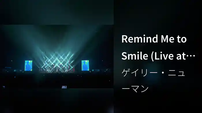 Remind Me to Smile (Live at OVO Arena Wembley)